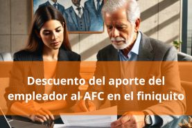 aporte empleador afc finiquito